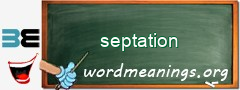 WordMeaning blackboard for septation